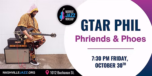 Gtar Phil: Phriends & Phoes