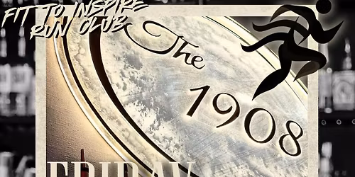 Friday Social Run @ The 1908