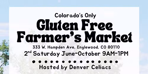 Colorado\u2019s Only Gluten Free Farmers Market