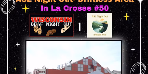 Wisconsin Deaf Night Out & ASL Night Out- Driftless Area in La Crosse #50