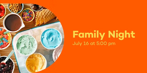Family Night: Ice Cream Social