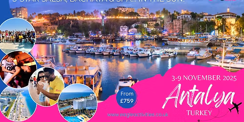 ANTALYA 5 STAR: Salsa\/Bachata & Spa in Turkey