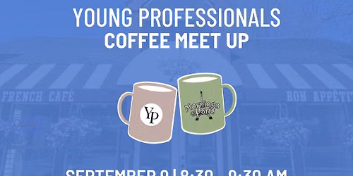 Young Professionals: September Coffee Meetup!