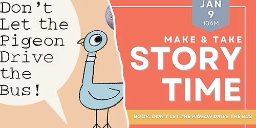 Make & Take Storytime: Don't Let the Pigeon Drive the Bus