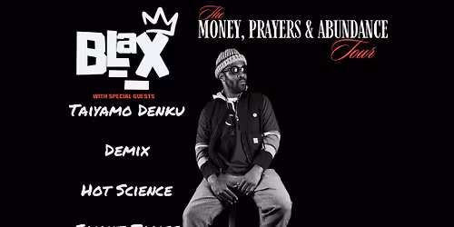 BLAX \u2022 Demix \u2022 Hot Science \u2022 Emmit James \u2022 Taiyamo Denku