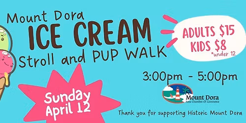 Mount Dora Ice Cream Stroll and Pup Walk - Spring '26