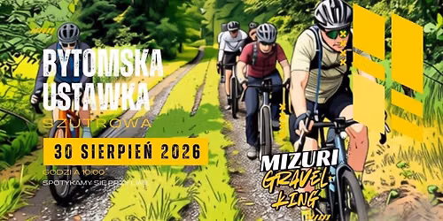 Bytomska Ustawka Szutrowa - Sierpie\u0144 2026