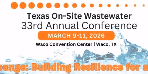 Texas Onsite Wastewater Association 33rd Annual Conference
