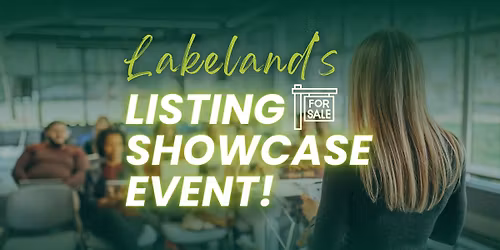 Lakeland's Listing Showcase Event!