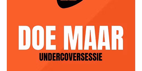 Doe Maar Undercoversessie | De Theaterbakkerij