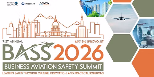 71st annual Business Aviation Safety Summit