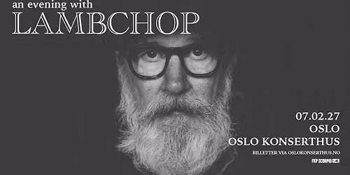 An evening with Lambchop \/ Oslo Konserthus \/ Pres. av FKP Scorpio