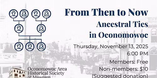 From Then to Now: Ancestral Ties in Oconomowoc