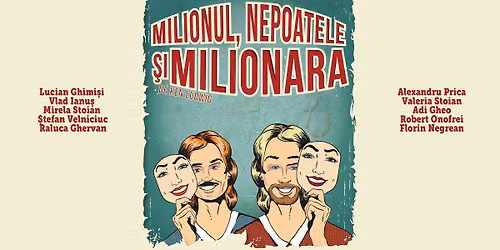 Milionul, nepoatele \u015fi milionara