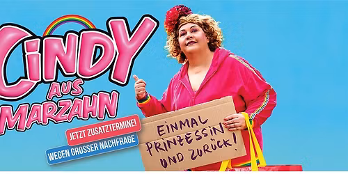 CINDY AUS MARZAHN | Einmal Prinzessin und zur\u00fcck | Mannheim