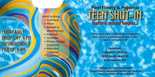 Freedom Church Teen Pool Floaty & Pajama Shut-In