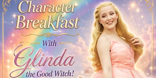 Breakfast with Glinda \u2018The Good Witch\u2019