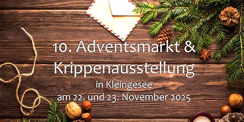 10. Kleingeseer Adventsmarkt & Krippenausstellung 22.\/23.11.25