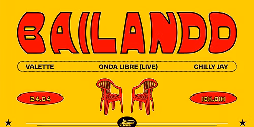 BAILANDO : Soir\u00e9e latino avec Onda Libr\u00e9, Valette et Chilly Jay