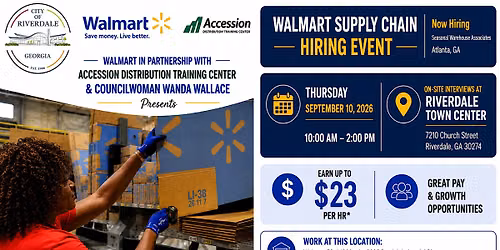 Walmart Supply Chain Hiring Event \u2013 Riverdale, GA