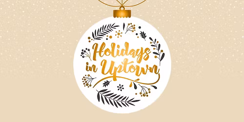 Holidays in Uptown