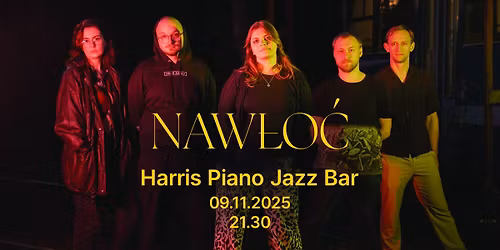 Naw\u0142o\u0107 @ Harris Piano Jazz Bar