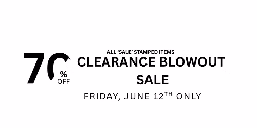 Clearance BLOWOUT Sale!