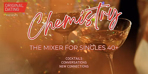 London Over 40s Singles Chemistry Party  (Ages 40-55)
