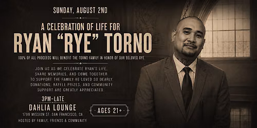 A Celebration of Life for Ryan "Rye" Torno