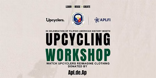 Upcycling Workshop: Learn \u2022 Reuse \u2022 Create