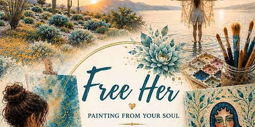 Free Her - Day Retreat and Paint from Your Soul Event