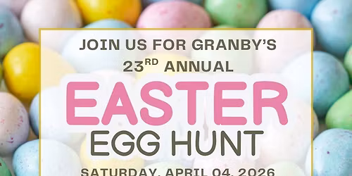 Granby's 23rd Annual Easter Egg Hunt