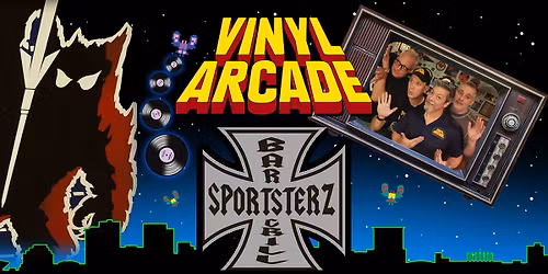 Vinyl Arcade at Sportsterz