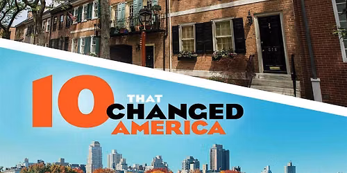 10 Towns that Changed America: Film Screening + Discussion