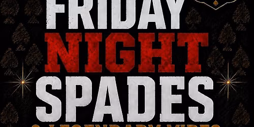 Friday Night Spades Tournament