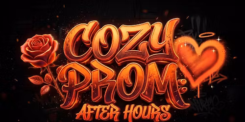 COZY PROM : AFTER HOURS
