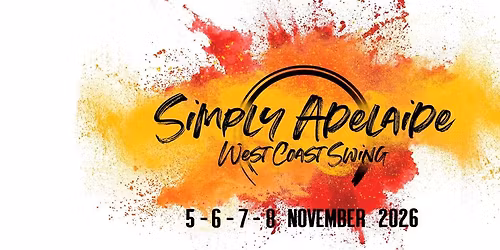 Simply Adelaide West Coast Swing 2026 *WSDC Event*