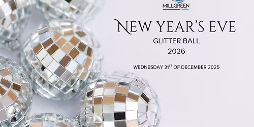 New Year's Eve - Glitter Ball 2026