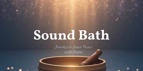JUNE Sound Bath with Bruni - NOW is the right time
