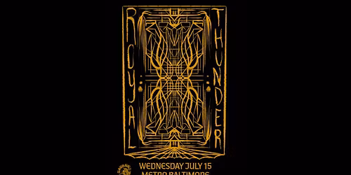 ROYAL THUNDER @ Metro Baltimore 