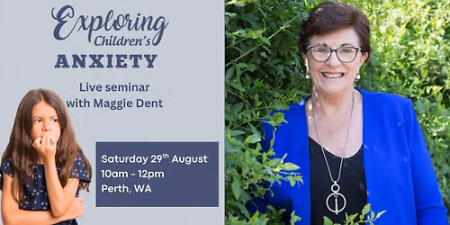Exploring Children's Anxiety - Perth, WA