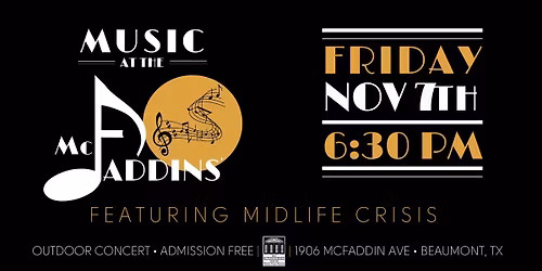 Music at the McFaddins\u2019 Outdoor Concert Series featuring Midlife Crisis