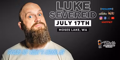 LUKE SEVEREID in Moses Lake, WA \/ "Stand UP that's Metal AF"