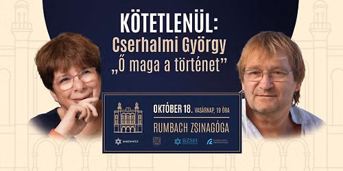 K\u00f6tetlen\u00fcl: Cserhalmi Gy\u00f6rgy \u2013 \u201e\u0150 maga a t\u00f6rt\u00e9net\u201d