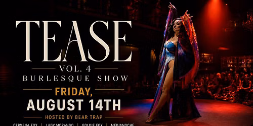 TEASE Vol. 4 | Pop-Up Burlesque Show at Fabrika