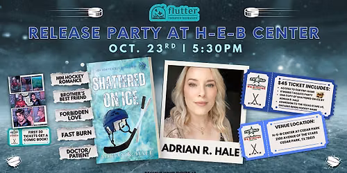 Adrian R. Hale\u2019s Shattered On Ice Release Party @ HEB Center