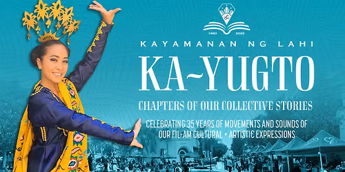 Kayamanan Ng Lahi presents KaYugto - Chapters of our collective stories