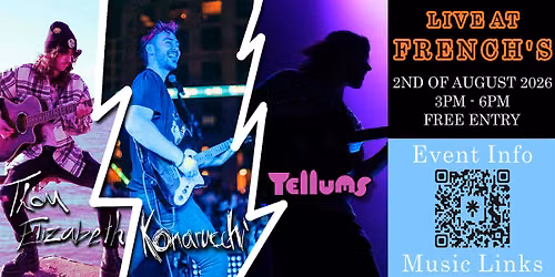 Konarucchi, Tellums, and Thom Elizabeth - Live at French's!