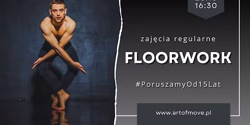 Floorwork - zaj\u0119cia regularne \/\/ 28.10 Art of Move