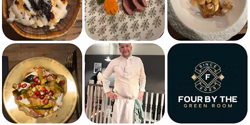 Four by Green Room Dining - Pop up